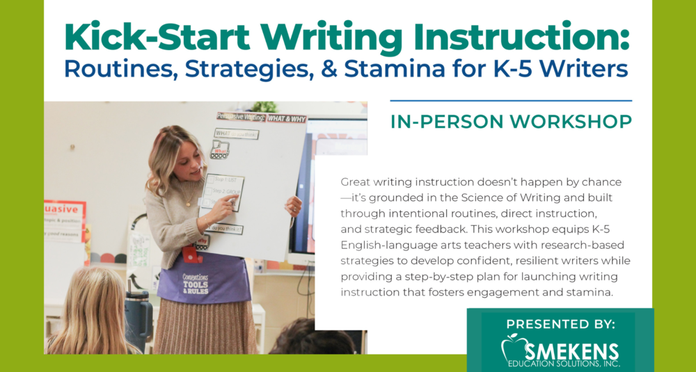 Smekens Kick-Start Writing Instruction Workshop