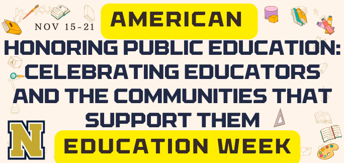 American Education Week - November 15-21, 2026 Honoring Public Education: Celebrating Those Who Work Within It and the Communities That Support It