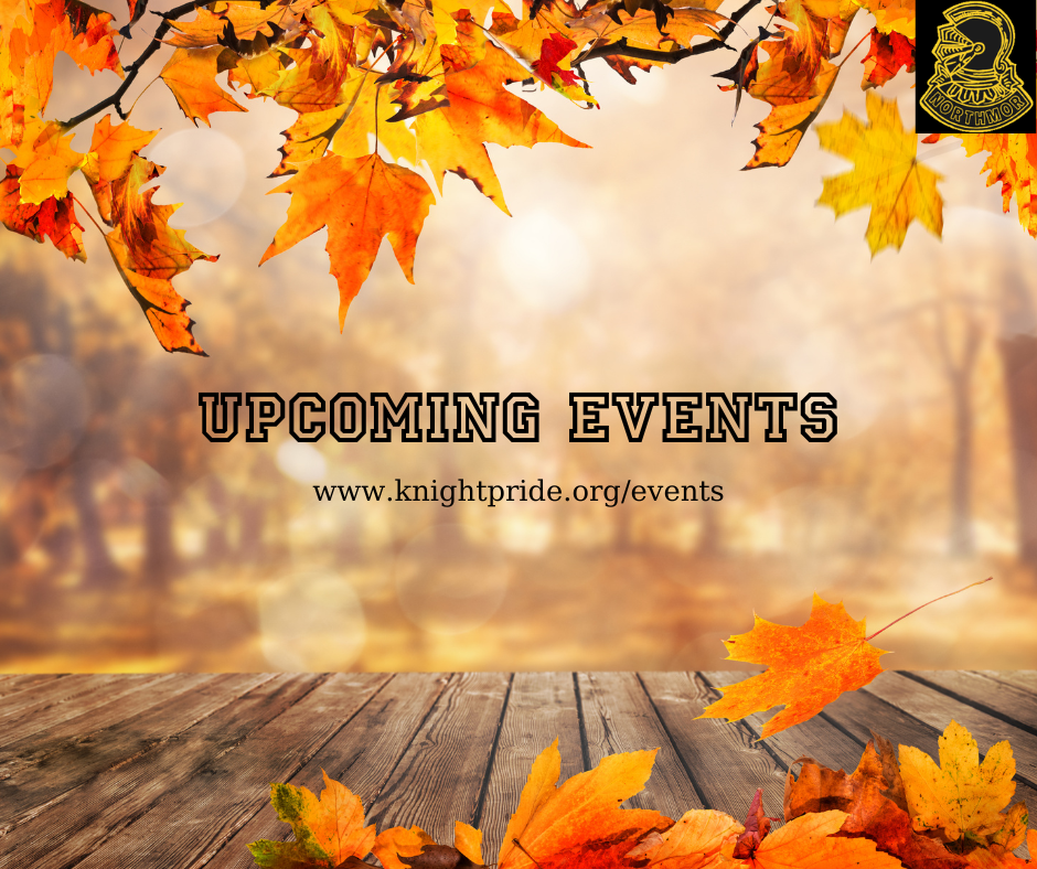 fall photo of leaves and wood deck. Northmor logo in corner, "upcoming events, www.knightpride.org/events"