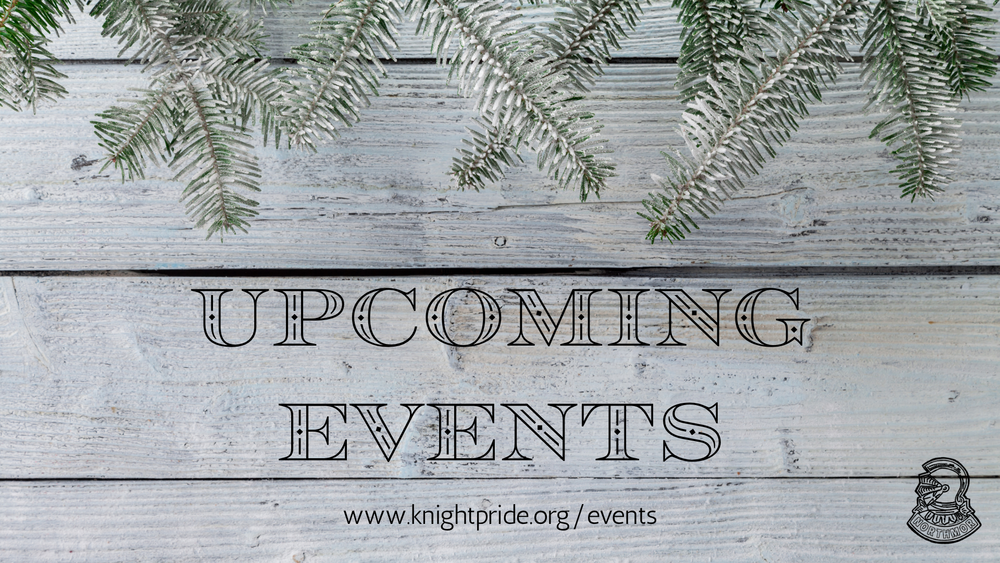 photo of whitwashed wood with greenery with title upcoming events www.knightpride.org/events