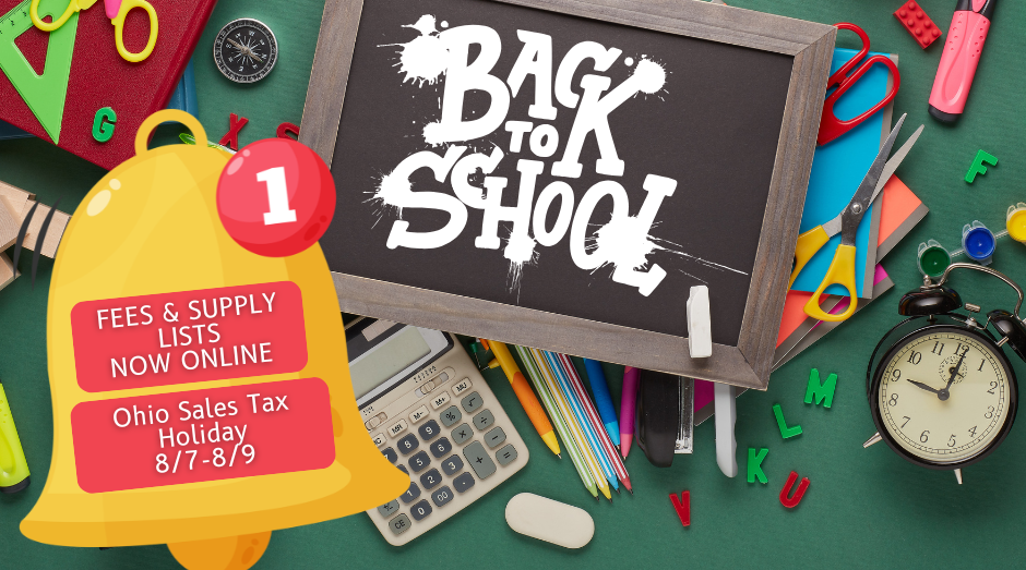 fees & supply lists now online ohio sales tax holiday 8/7-8/9 in white lettering on red background on a notification bell with school supplies in the background back to school written on a chalkboard