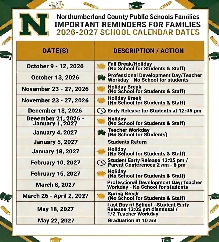 A school calendar image titled "Northumberland County Public Schools Families IMPORTANT REMINDERS FOR FAMILIES 2026-2027 SCHOOL CALENDAR DATES." The image features a gold and white table tracking key school breaks, holidays, and teacher workdays from October 2026 through May 2027. Notable entries include Fall Break from October 9–12, Holiday Break from November 23–27, Winter Break from December 21 to January 1, Spring Break from March 26 to April 2, and the Last Day of School on May 18, 2027, followed by Graduation on May 22, 2027.
