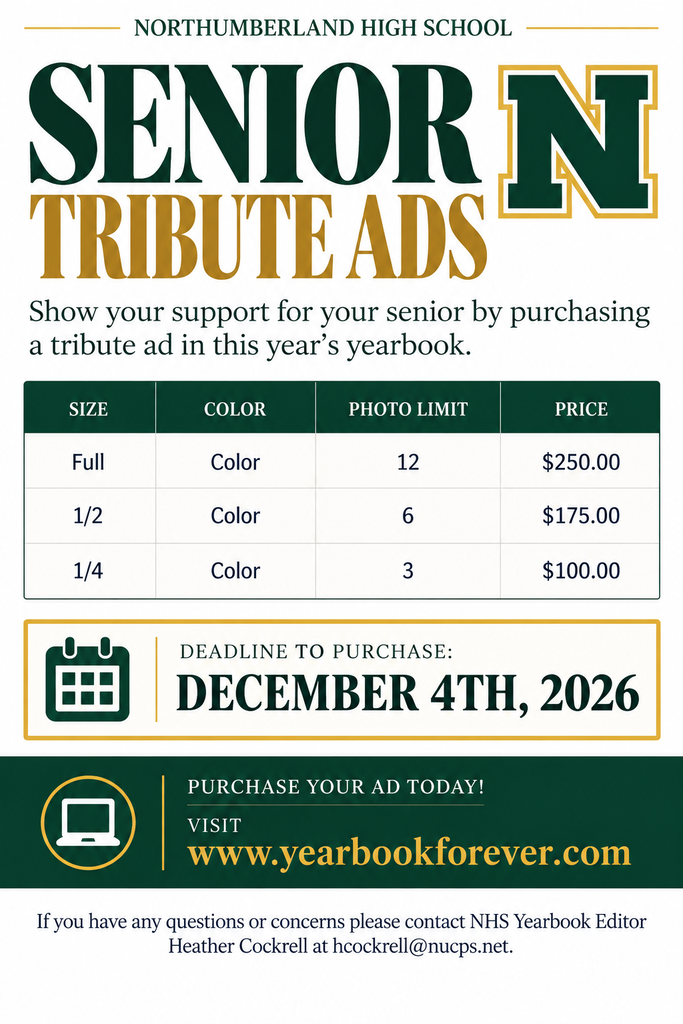 Senior familes are invited to purchase a senior ad in this year’s yearbook! It’s a great way to promote your business, support our students, and become part of the memories we preserve for years to come.   Ad purchase deadline: December 4, 2026  Purchase online at www.yearbookforever.com  Thank you for supporting Northumberland High School!