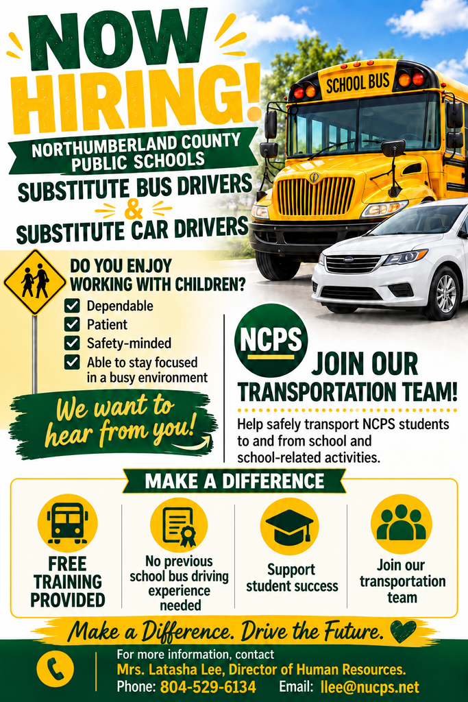 🚌🚗 Your next opportunity is in the driver’s seat! 💚💛  Northumberland County Public Schools is hiring Substitute Bus Drivers AND Substitute Car Drivers!  Enjoy working with children? Dependable, patient, and safety-minded? We want YOU on our transportation team! 🙌  ✅ FREE training provided ✅ No previous school bus driving experience needed ✅ Help our students arrive safely and ready to learn!  Ready to get rolling? Contact Mrs. Latasha Lee, Director of Human Resources: 📞 804-529-6134 📧 llee@nucps.net  Make a Difference. Drive the Future! Share this post to help us find our next great drivers! 🚌✨  
