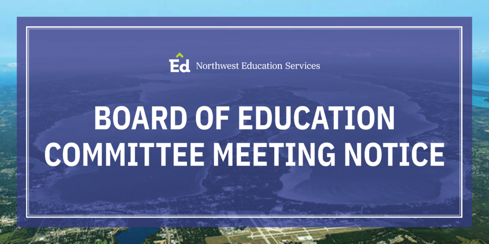 Board of Education Committee Meeting Notice