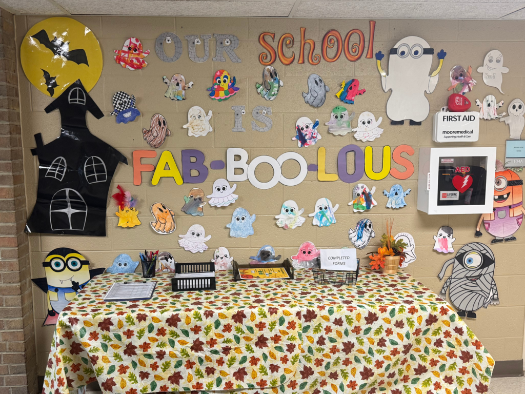Wall display near the entry of North Ed Bridgeway at Oak Park school. Display reads: Our School is Fab-boo-lous.