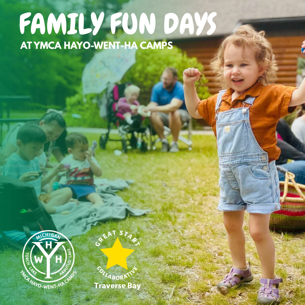 Family Fun Days at YMCA Hayo-went-ha Camps. Great Start Collaborative Traverse Bay.