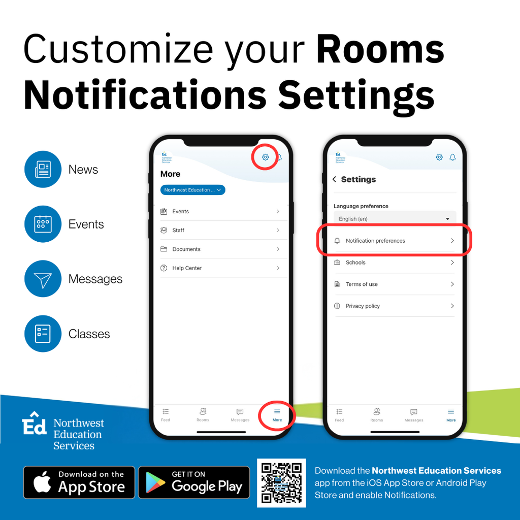 Customize your Rooms Settings and Notifications. News, Events, Messages, Classes. Download the Northwest Education Services app from the IOS App Store or Android Play Store and enable notifications.
