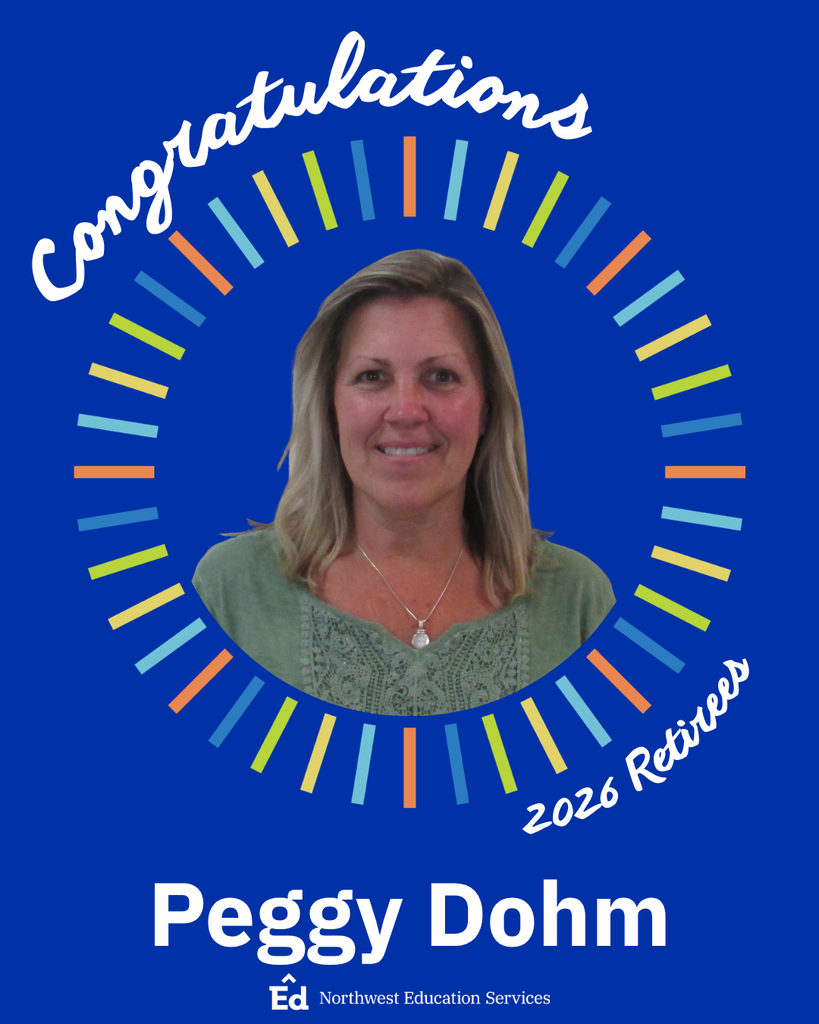 Portrait of Peggy Dohm positioned inside a circular frame bordered by rectangular notches in shades of blue, green, yellow, and orange on a solid, dark blue background. “Congratulations” and “2026 Retirees” are written in curved script around the frame. “Peggy Dohm” is written in bold, white font underneath the portrait with the Northwest Education Services logo at the bottom. 