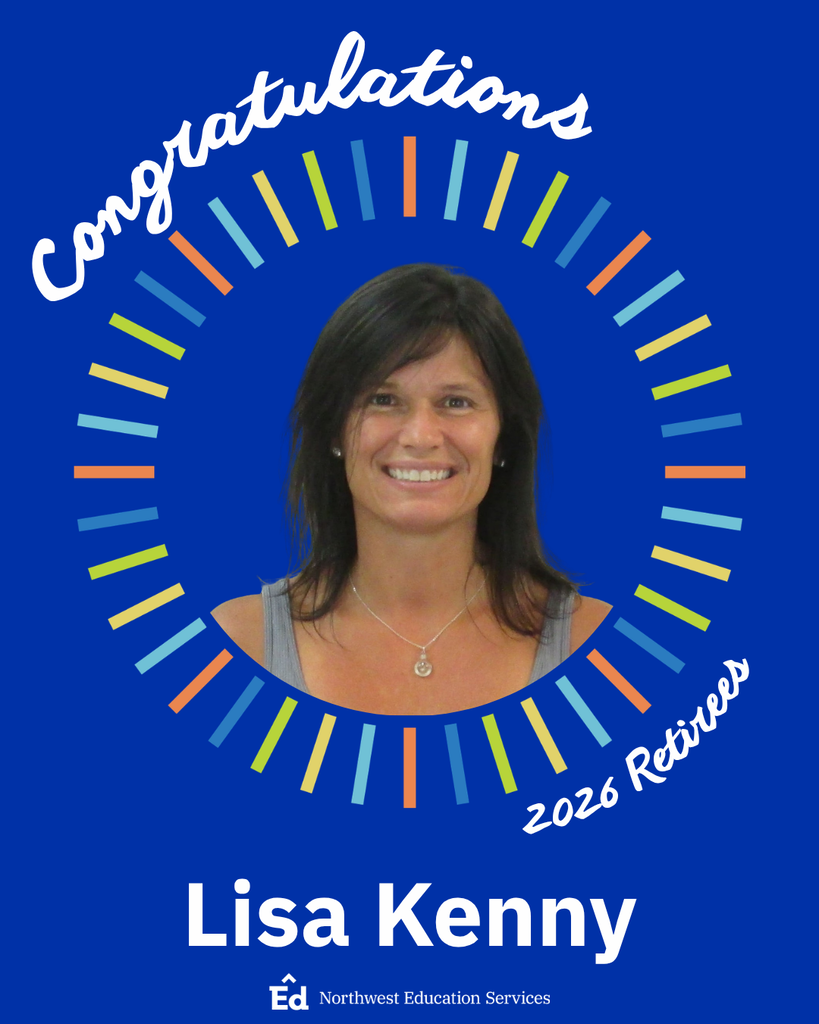 Portrait of Lisa Kenny positioned inside a circular frame bordered by rectangular notches in shades of blue, green, yellow, and orange on a solid, dark blue background. “Congratulations” and “2026 Retirees” are written in curved script around the frame. “Lisa Kenny” is written in bold, white font underneath the portrait with the Northwest Education Services logo at the bottom. 