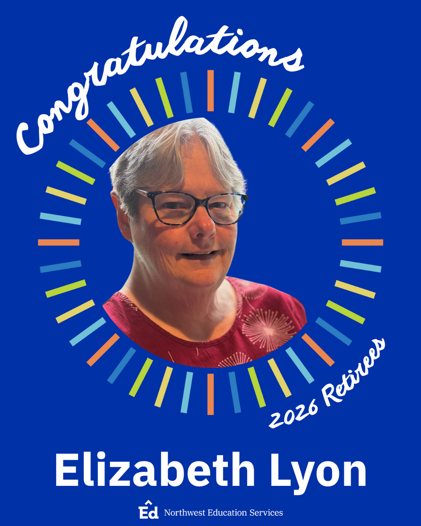Portrait of Elizabeth Lyon positioned inside a circular frame bordered by rectangular notches in shades of blue, green, yellow, and orange on a solid, dark blue background. “Congratulations” and “2026 Retirees” are written in curved script around the frame. “Elizabeth Lyon” is written in bold, white font underneath the portrait with the Northwest Education Services logo at the bottom. 