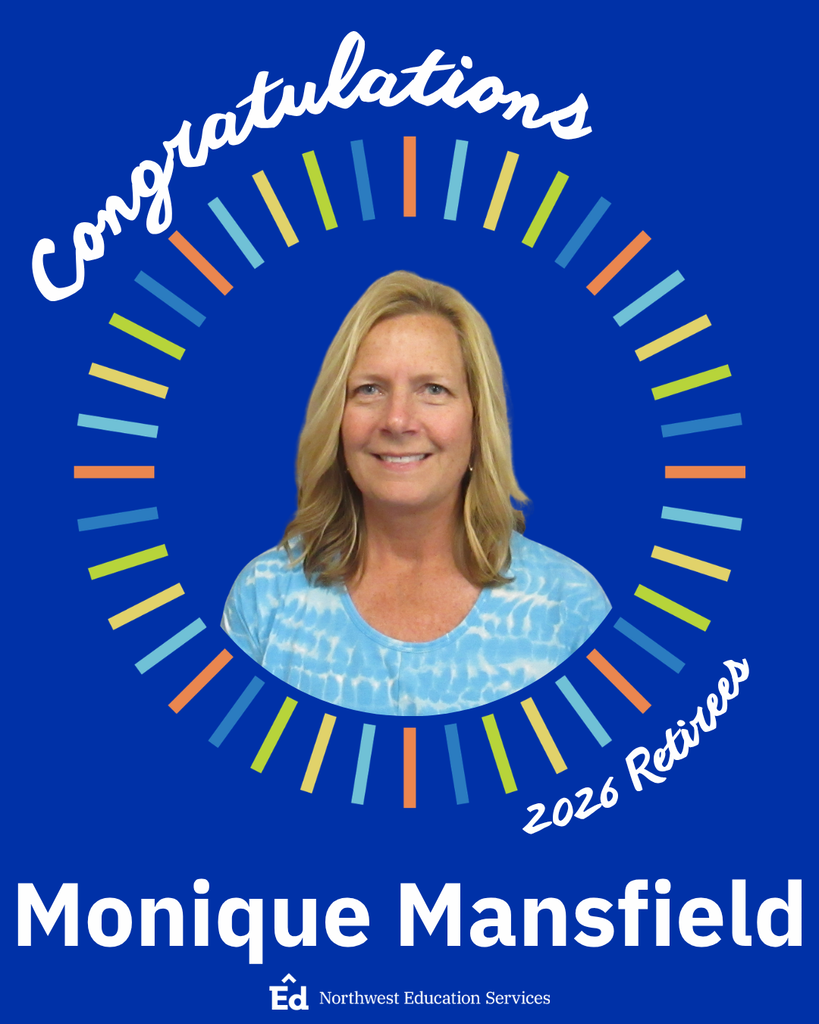 Portrait of Monique Mansfield positioned inside a circular frame bordered by rectangular notches in shades of blue, green, yellow, and orange on a solid, dark blue background. “Congratulations” and “2026 Retirees” are written in curved script around the frame. Monique Mansfield is written in bold, white font underneath the portrait with the Northwest Education Services logo at the bottom. 