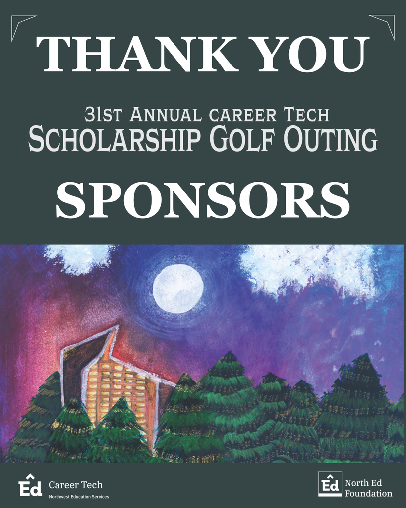 Thank You 31st Annual Career Tech Scholarship Golf Outing Sponsors. Illustration of Grand Traverse Resort at night. North Ed Career Tech logo. North Ed Foundation Logo. 