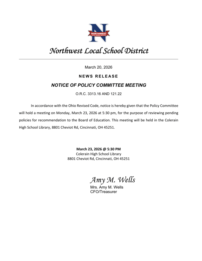 In accordance with the Ohio Revised Code, notice is hereby given that the Policy Committee will hold a meeting on Monday, March 23, 2026 at 5:30 pm, for the purpose of reviewing pending policies for recommendation to the Board of Education. This meeting will be held in the Colerain High School Library, 8801 Cheviot Rd, Cincinnati, OH 45251.