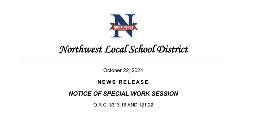 October 22, 2024 N E W S R EL EA SE NOTICE OF SPECIAL WORK SESSION O.R.C. 3313.16 AND 121.22