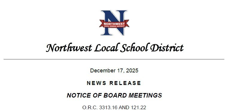 December 17, 2025 NEWS RELEASE Notice of Board Meetings O.R.C. 3313.16 and 121.22