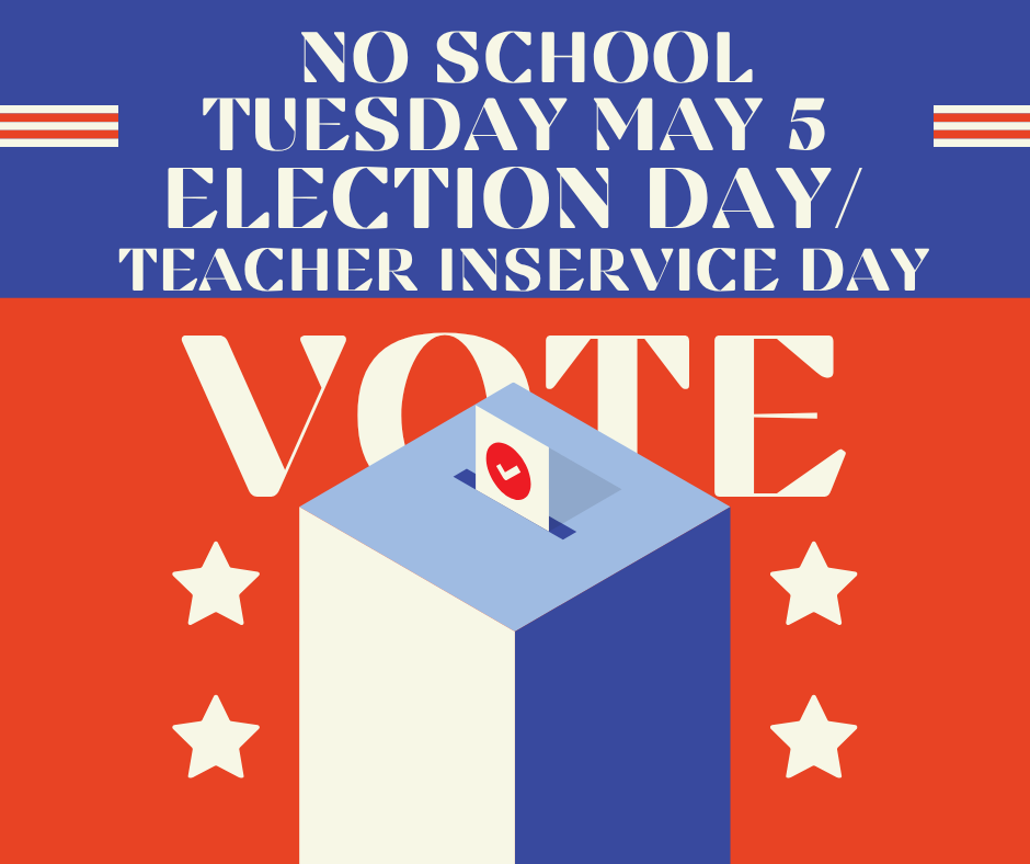 No School Tuesday 5/5