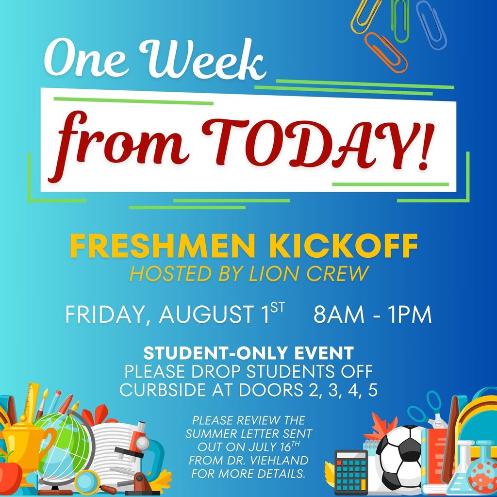 Freshmen Kickoff Aug. 1 from 8am - 1 p.m.