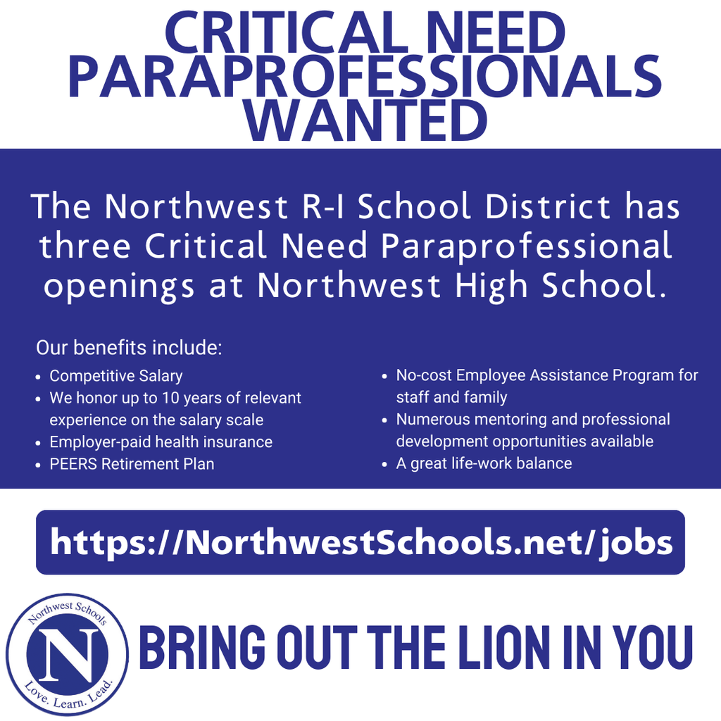 Three Critical Need Paraprofessionals needed at Northwest High School
