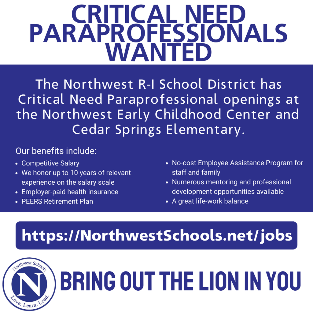 Critical Need Paraprofessionals Wanted. https://northwestschools.net/jobs