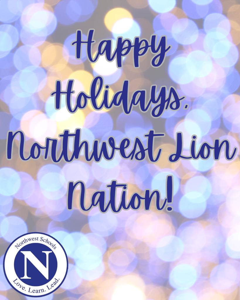Happy Holidays, Northwest Lion Nation!