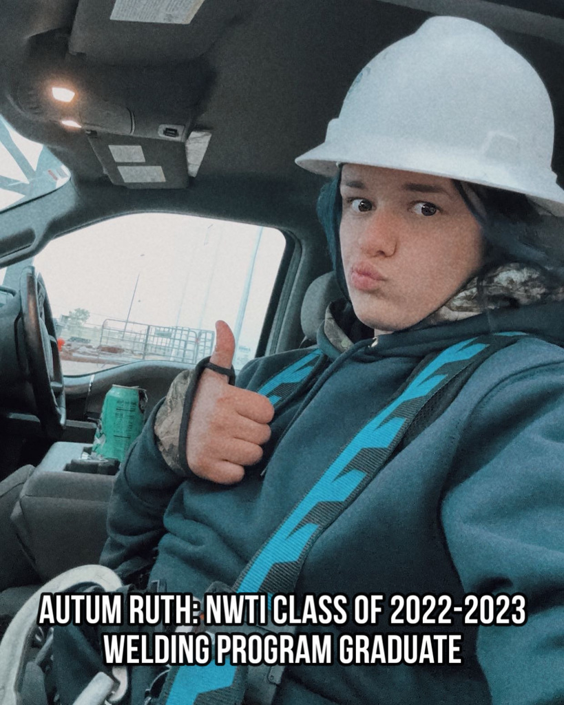 Autum Ruth NWTI class of 2022-2023 welding program graduate