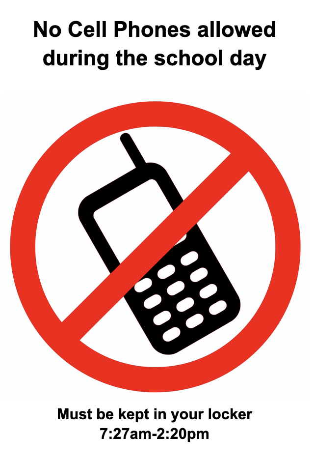 No cell phones during school hours.