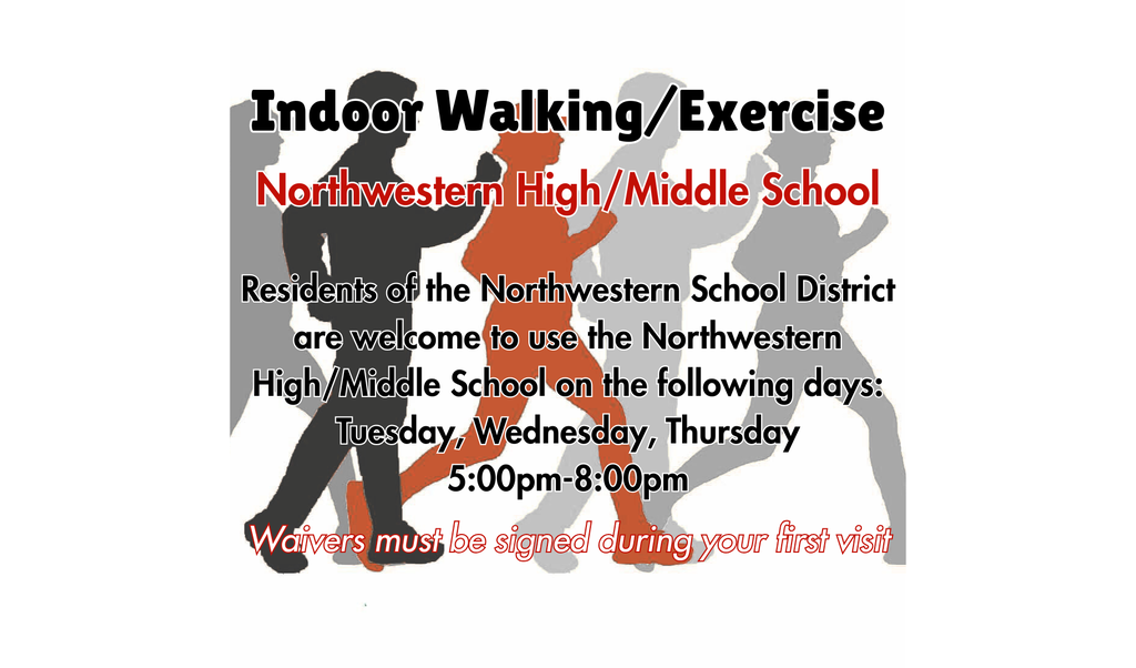 Indoor Walking Exercise Tuesday Wednesday Thursday from 5pm-8pm in middle/high school