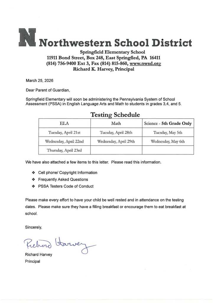 Upcoming PSSA testing for grades 3-5 starting Tuesday, April 21st and concluding on Wednesday, May 6th.
