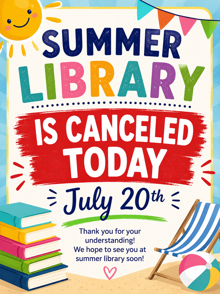July 20 Summer Library Cancelled at Springfield