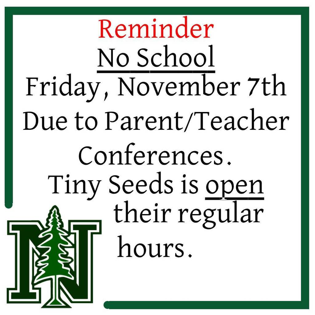 No School - Parent/Teacher Conferences