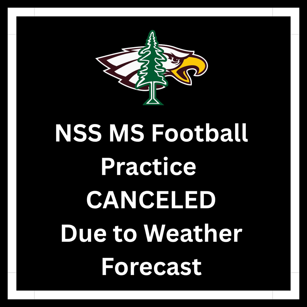NSS MS Football Practice Canceled