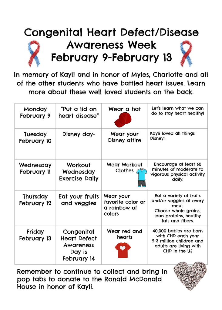 Maplehurst Elementary kindness spirit week is February 9-13.  We are having this kindness week to remember our sweet student Kaylianna Reno who passed  away from congenital heart disease.  Saturday February 14 is congenital heart disease awareness day.  The students will be dressing up each day and they are creating thank you notes for businesses who serve the Norwalk Community.  We are also collecting pop tabs in Kayli's memory to give to the Ronald McDonald House. 