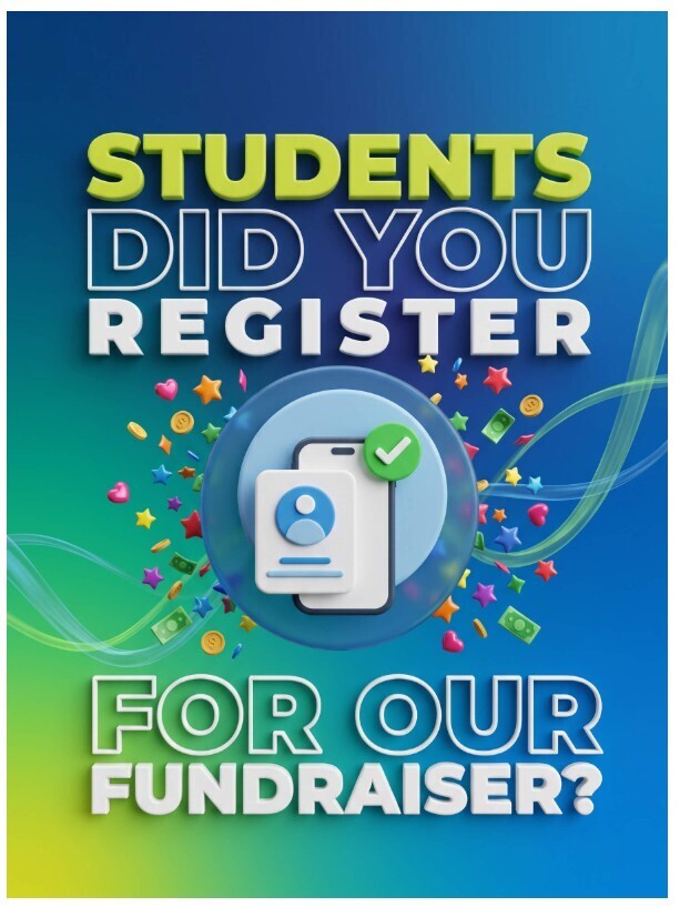 Students did you register for your fundraiser yet?