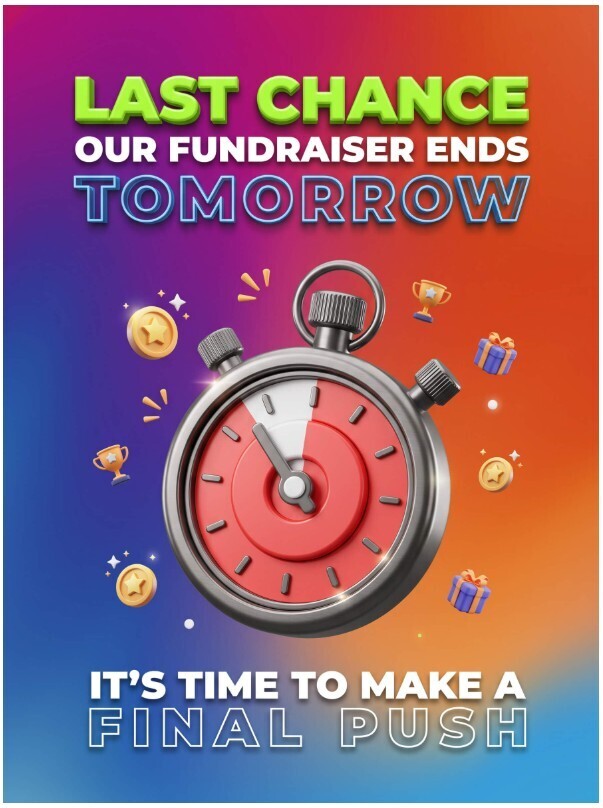last change, fundraiser ends tomorrow