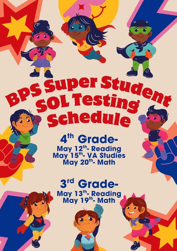 BPS Super Student SOL Testing Schedule
