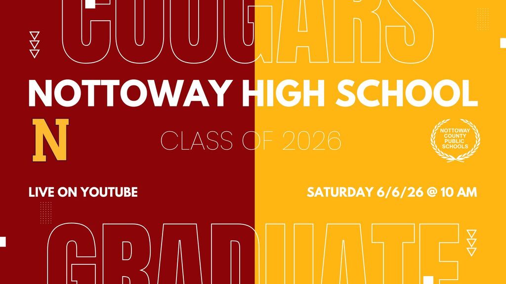 A red and yellow graphic features white text announcing the Nottoway High School graduation. It reads, "Class of 2026".