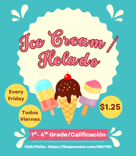 Ice Cream- Available every Friday