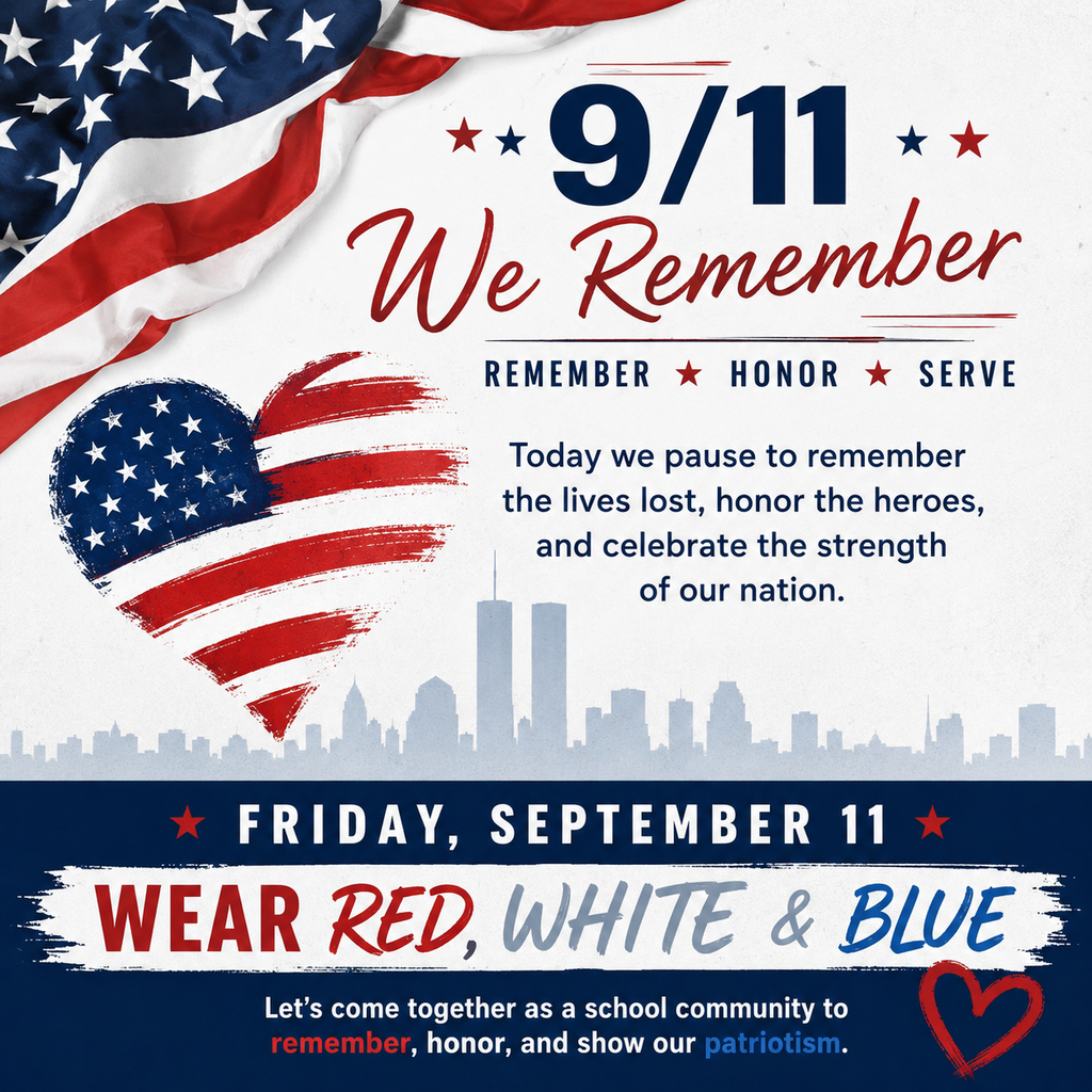 Memorial poster for 9/11 featuring American flag, heart, and city skyline. Text: "We Remember," "Wear Red, White & Blue," and "Friday, September 11."