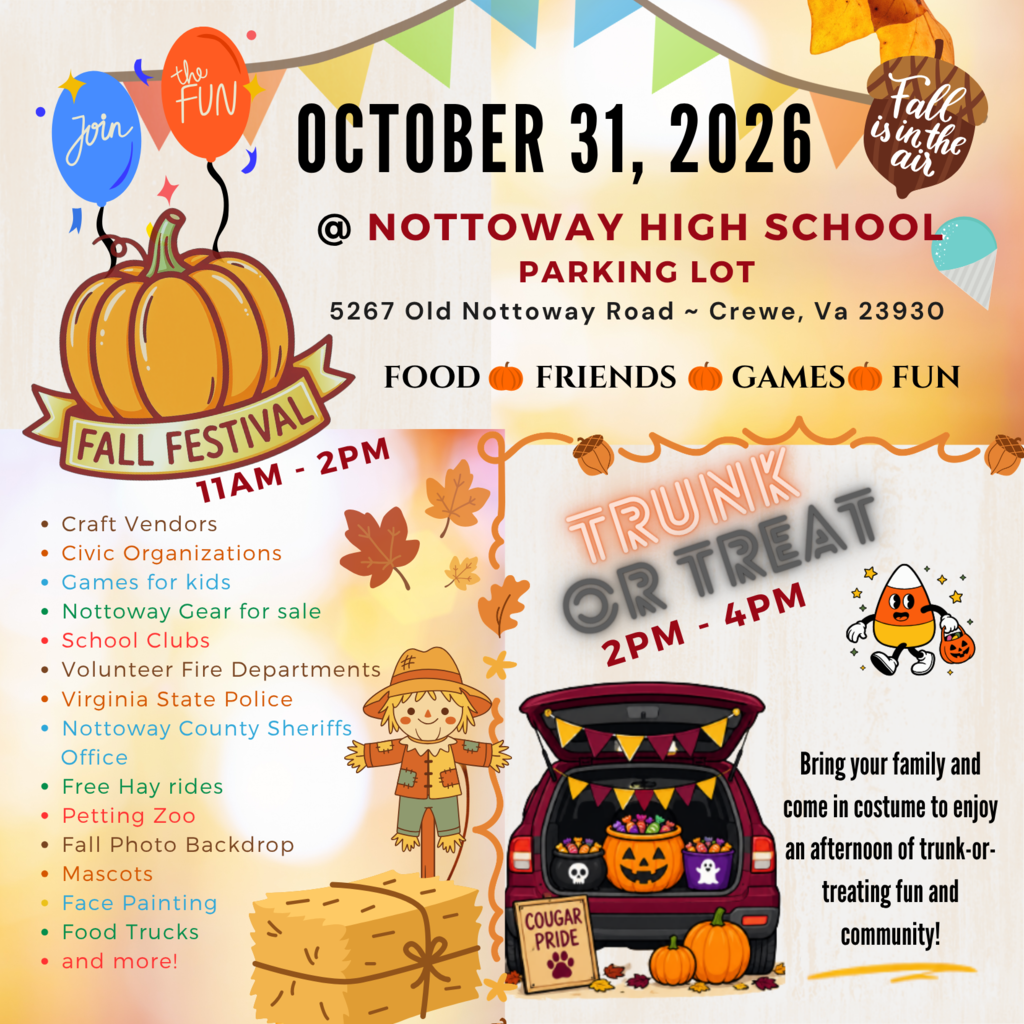 An event flyer for Nottoway High School's Fall Festival on October 31, 2026. It includes a pumpkin, a car trunk, and various activities.