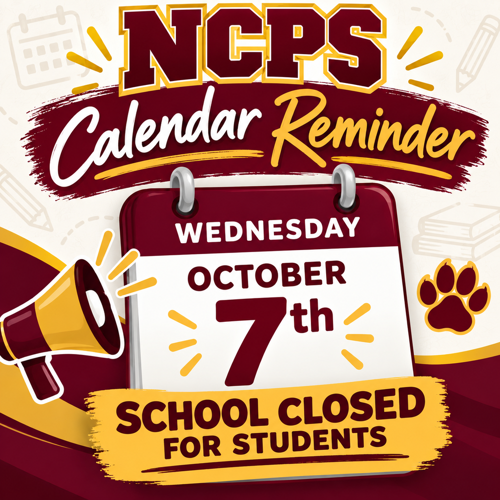 A red and white poster reads "NCPS Calendar Reminder" with a megaphone, paw print, and school items. The date is October 7th.