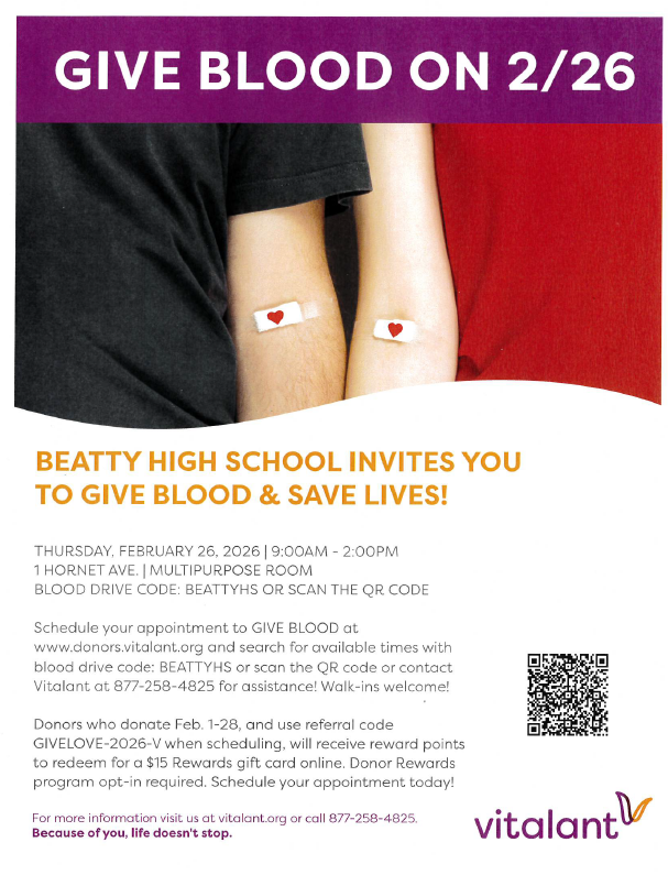 BEATTY HIGH SCHOOL INVITES YOU   TO GIVE BLOOD & SAVE LIVES! 