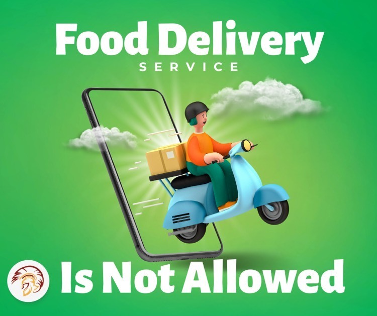 food delivery is not allowed 