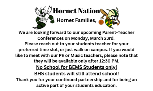 Parent-Teacher Conferences on Monday, March 23rd.