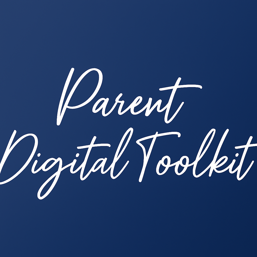Parent Digital Toolkit