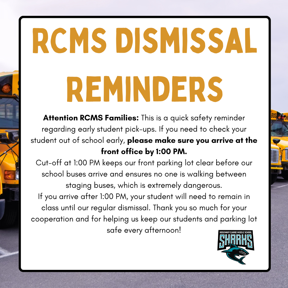 RCMS Dismissal Reminders