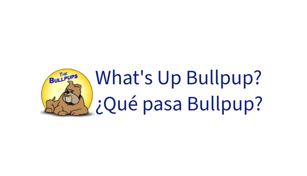 What's Up Bullpup? ¿Que pasa Bullpup? #57