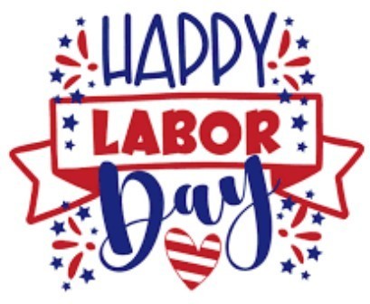 LABOR DAY HOLIDAY - NO SCHOOL IN SESSION