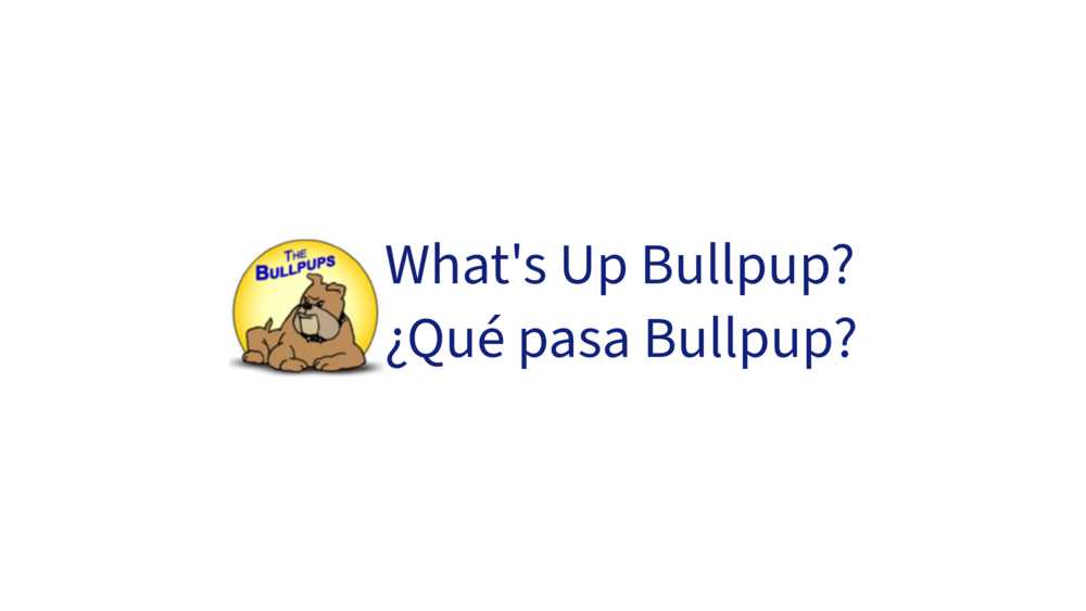What's Up Bullpup? ¿Que pasa Bullpup? #57