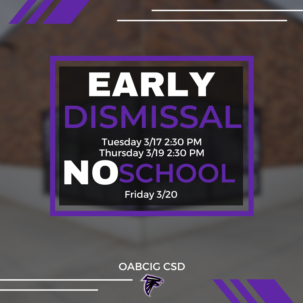 2:30 PM Dismissal PTC on March 17th and 19th. No school March 20